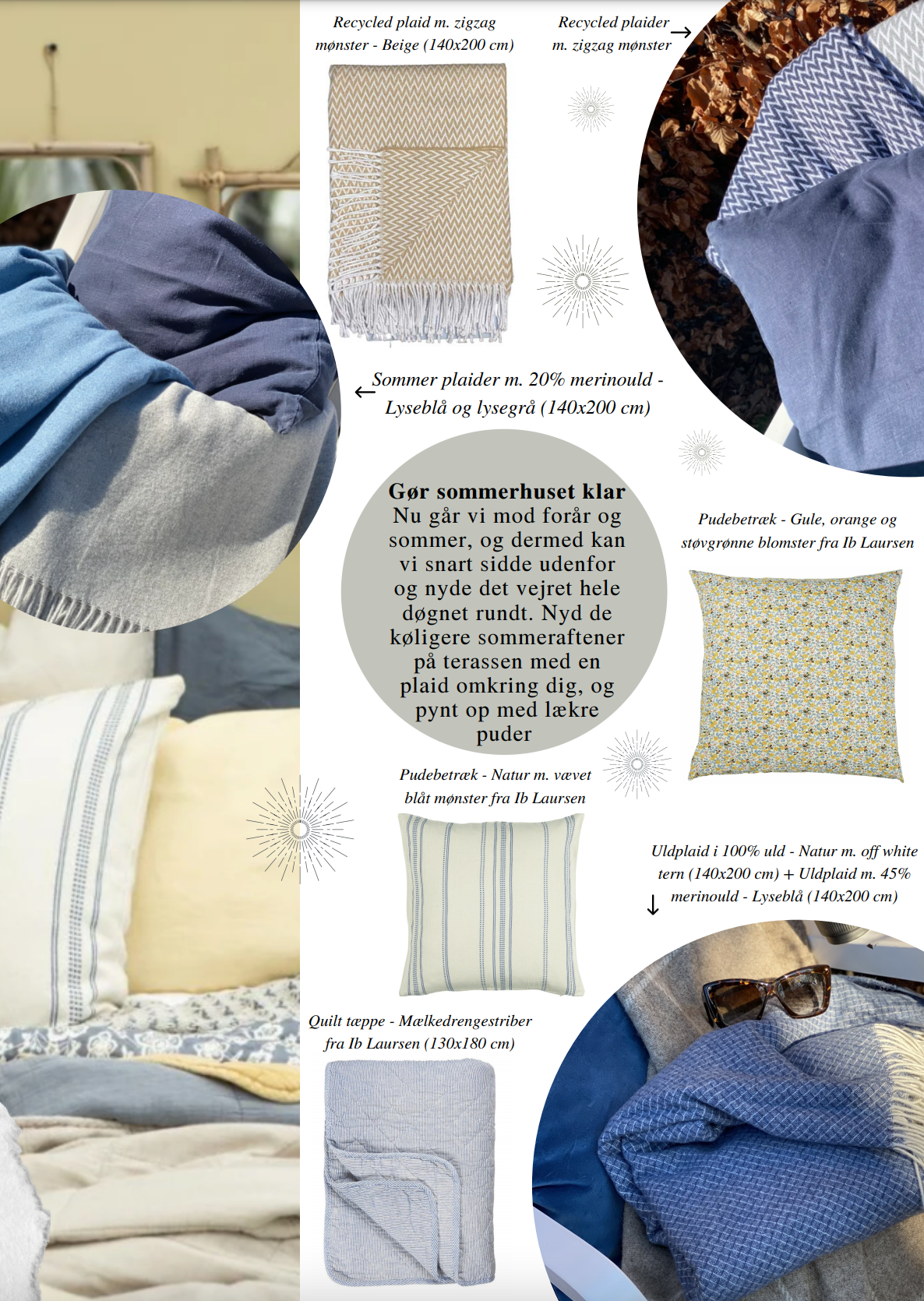 Gør sommerhuset klar! Følg 2021s farvetrends med vores egen sommerkollektion eller lækre produkter fra Ib Laursen 🌞🐚